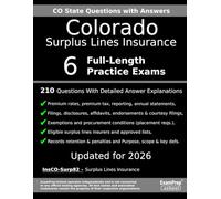 Colorado Surplus Lines Insurance (InsCO-Surp82) Practice Exam Questions: 210 Questions with Detailed Explanations