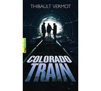 Colorado Train Thibault Vermot (Auteur)