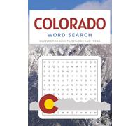 Colorado Word Search: Easy to Read Prints | Over 50 word search puzzles | Suitable for Adults, Teens, and Seniors | Puzzle solutions provided in the back | 6 x 9 Inches | Perfect for Preoccupation