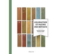 Coloration Et Patine Des Métaux