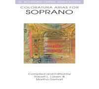 Coloratura Arias for Soprano.
