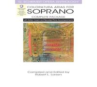 Coloratura Arias for Soprano Complete Package: With Diction Coach and Accompaniment CDs