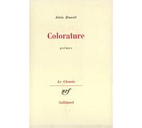 Colorature - Alain Duault - Gallimard - broché - Roman