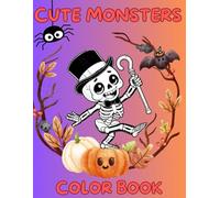 Colorbook Cute Monsters All Monsters are Friends, 50 pages, For Kids and Young Bold and Easy Designs for Creative and Relaxing Moments