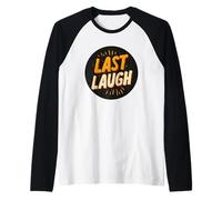 Coloré Last Laugh Look Manche Raglan
