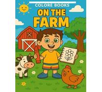 Colore on the Farm: A Coloring Adventure with Colorê and His Animal Friends