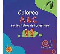 Colorea ABC con los Tainos de Pueto Rico