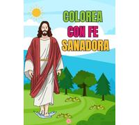 Colorea con Fe Sanadora