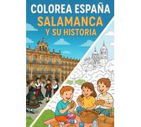 Colorea España: Salamanca y su historia