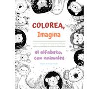 Colorea, imagina y aprende el alfabeto con animales.