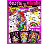 Colorea por Números Para Niñas: Sumas y Restas Mosaicos Matemáticos: Libro de Actividades Mágico para Niños de 8 a 12 Años | Impreso en Papel Negro | Actividades de Matemáticas para Niñas