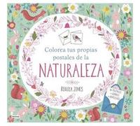 Colorea Tus Propias Postales De La Naturaleza [Livre en VO] Jones, Rebecca (Auteur)