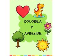 Colorea y aprende: Con palabras en mayúsculas para repasar y aprender