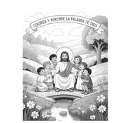 Colorea y aprende la palabra de Dios para niños: Aprendiendo versículos de la biblia