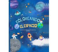Coloreando el Espacio: Una aventura de color entre planetas y estrellas