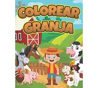 Colorear Granja: Libro Infantil para Pintar | Granjero, Animales Granja, Caballo, Pollo, Cerdo, Oveja, Vaca, Cabra y más