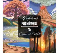 Colorear por Números para Adultos: Arteterapia para Relajarse y Aliviar el Estrés con Paisajes, Montañas, Volcanes y el Mar