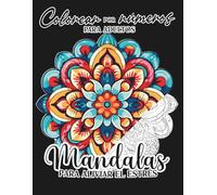 Colorear por Números para Adultos: Mandalas para Aliviar el Estrés