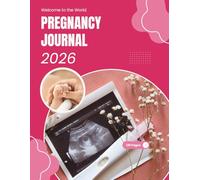 Colored 2026 My Pregnancy Journal : Keepsake Memory Organizer, Cute mama and Baby Birthday - First Time Moms Planner Gifts, Book for Expecting Mothers Bump