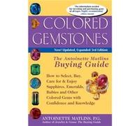 Colored Gemstones 3E by Antoinette Matlins Antoinette Matlins (Auteur)