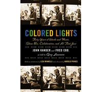 Colored Lights Fred Ebb, John Kander (Auteur)