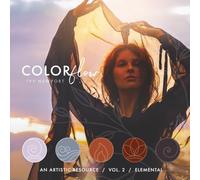 Colorflow: Volume 2: Elemental: An Artistic Resource Book of Color Harmony Inspired by the Elements
