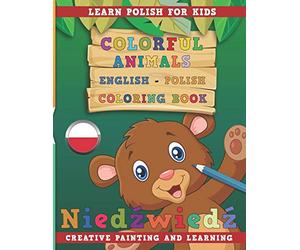 Colorful Animals English - Polish Coloring Book. Learn Polish for Kids. Creative painting and learning.
