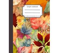 Colorful autumn leaves - Graph Notebook - 1/4 Inch Grid Paper, 8.5 x 11 in, 110 Pages: perfect notebook to tackle your math, science, or design projects
