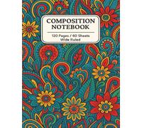 Colorful Composition Notebook - 7.5" x 9.75", Wide Ruled, 120 Pages (60 sheets), Intricate Design for Students: Durable School Notepad with Bright and ... - Perfect for Writing, Notes, and Journaling