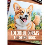 Colorful Corgis Coloring Book