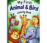 Colorful Creatures: Amazing Animals & Birds Coloring Book for ages 1-5!: Fun & Educational Wildlife Adventures - Lions, Parrots, Dolphins & More! Perfect Gift for Young Artists!