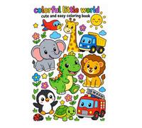 Colorful Little World: Cute and Easy Coloring Book