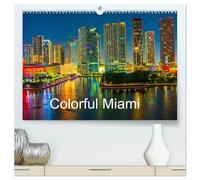 Colorful Miami (High Quality Premium Wall Calendar 2027 DIN A2 landscape),CALVENDO 12 Month Wall Calendar: Colorful pictures of Miami, Florida
