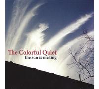 Colorful Quiet - Sun Is Melting