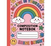 Colorful Rainbow Composition Notebook for Kids: Wide-Ruled, 120 Pages | Great for Writing, School, or Creative Fun | Ages 6-12
