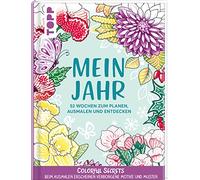 Colorful Secrets: Mein Jahr - mit Zauberpapier: 52 Wochen zum Planen, Ausmalen und Entdecken. Ausmalen für Erwachsene