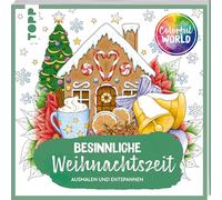 Colorful World - Besinnliche Weihnachtszeit: Ausmalen & entspannen