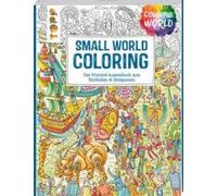 Colorful World - Small World Coloring [German] by Schwab, Ursula [Paperback]