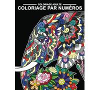 Coloriage Adulte: Coloriage par numéros