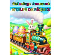 Coloriage Amusant d'Œufs de Pâques: 70 Pages de Créativité et de Détente pour les Enfants (6-14 Ans)