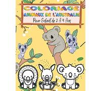 Coloriage Animaux de l'Australie pour enfant de 2 à 4 ans: 40 dessins d'animaux de l'Australie à colorier par votre enfant, avec large variété d'images et de styles de dessin
