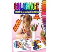 COLORIAGE ANIMAUX TRES MIGNONS avec modèles en couleurs 33 PAGES: ANIMAUX TRES MIGNONS 33 Pages Pour garçons et filles à partir de 3 ans , dessins avec modèles en couleurs pour l'exemple.