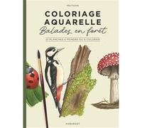 Miss Fauvine – Coloriage aquarelle : Balades en forêt – 22 planches – Broché