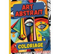 Coloriage Art Abstrait: Entrez dans un monde artistique unique et libérez votre imagination à travers des motifs abstraits fascinants.