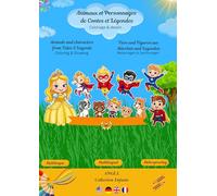 Coloriage - Dessin - Découverte des langues animaux & personnages de contes / légendes: "Coloring - Drawing - Discovery languages, animals & ... von Sprachen, Tieren und Figuren aus Märchen"