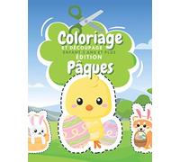 Coloriage Et Découpage Enfant 3 Ans Et Plus Édition Pâques: Coloriage Pâques | Apprendre À Découper Pour Enfants | Cahier D'activités Pour Enfants