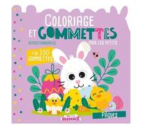Coloriage Et Gommettes Pour Les Petits - Pâques - + De 200 Gommettes Repositionnables