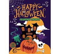 Coloriage Halloween Enfants 4 - 5 ans: Cahier de Coloriage Halloween pour enfants avec 50 Illustrations Uniques citrouilles, sorcières, vampires, ... / livre d'activité pour enfants maternelle