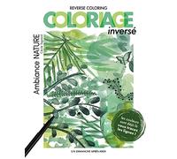 Coloriage inversé - Ambiance Nature: Reverse coloring