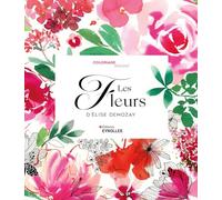 Coloriage inversé Les fleurs d'Elise Demozay Elise Demozay (Auteur)